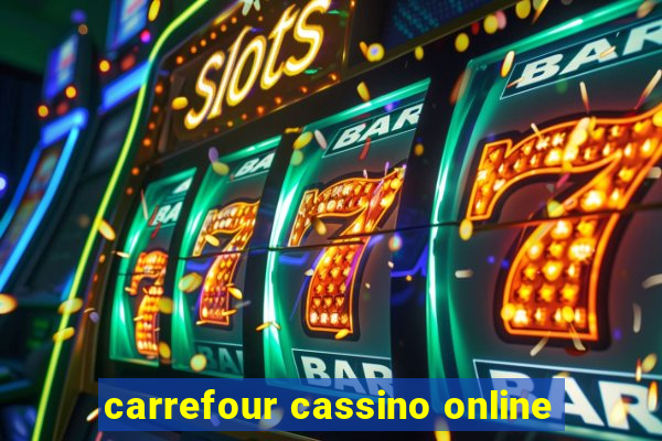 carrefour cassino online